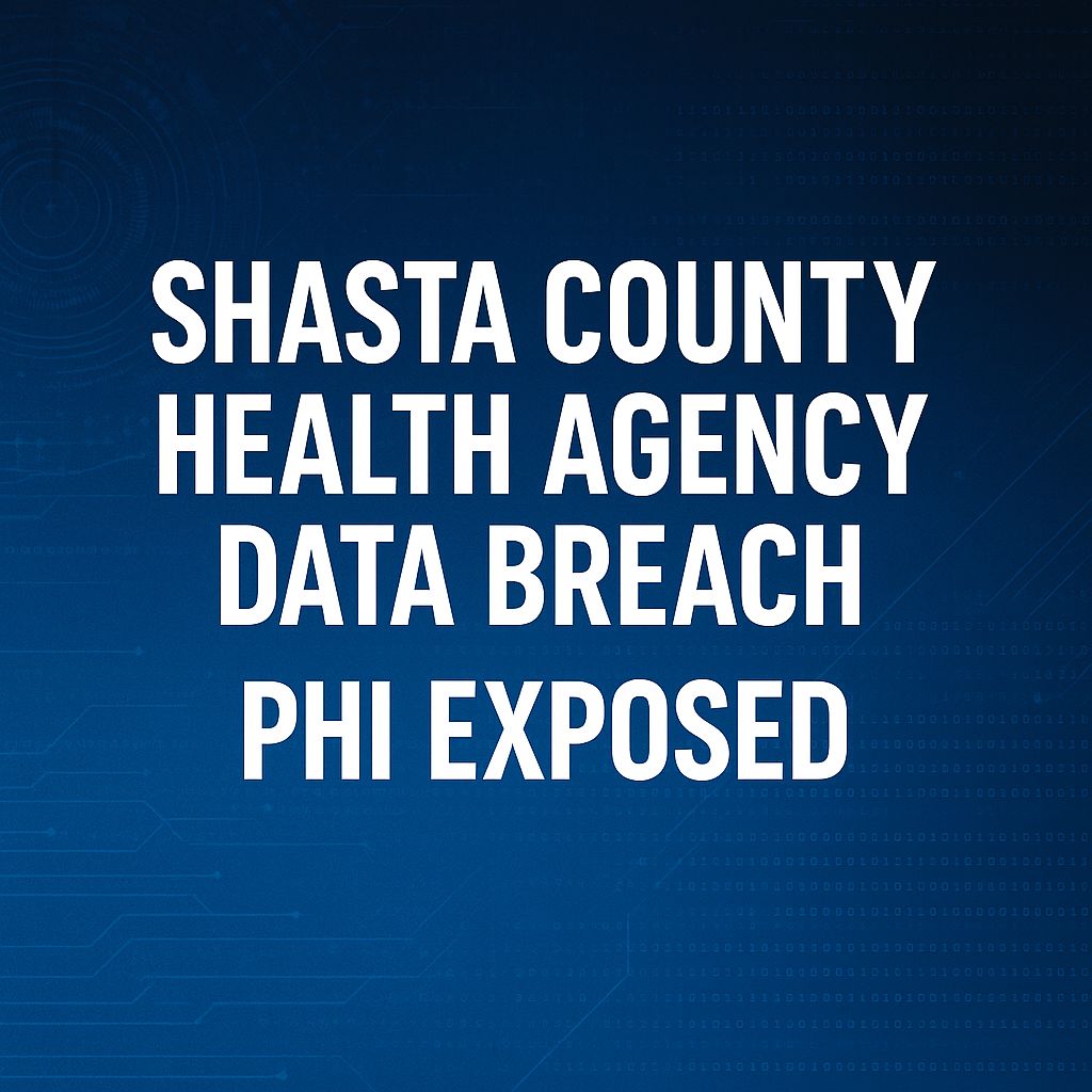 Shasta County Health and Human Services Agency Data Breach